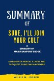 Summary of Sure, I'll Join Your Cult By Maria Bamford: A Memoir of Mental Illness and the Quest to Belong Anywhere (eBook, ePUB)