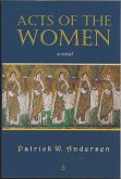 Acts of the Women (Second Born Series, #2) (eBook, ePUB) Acts of the Women (Second Born Series, #2) (eBook, ePUB)