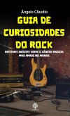 Guia de Curiosidades do Rock (eBook, ePUB)