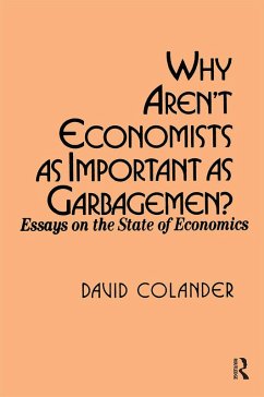 Why aren't Economists as Important as Garbagemen? (eBook, ePUB) - Colander, David C.