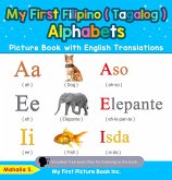My First Filipino (Tagalog) Alphabets Picture Book with English Translations (Teach & Learn Basic Filipino (Tagalog) words for Children, #1) (eBook, ePUB)