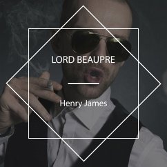 Lord Beaupre (MP3-Download) - James, Henry