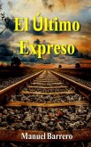 El ultimo expreso (eBook, ePUB)