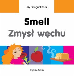 My Bilingual Book-Smell (English-Polish) (eBook, PDF) - Publishing, Milet