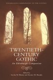 Twentieth-Century Gothic (eBook, ePUB) Twentieth-Century Gothic (eBook, ePUB)