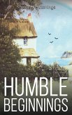 Humble Beginnings (eBook, ePUB) Humble Beginnings (eBook, ePUB)