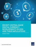 Recent Central Bank Digital Currency Developments in Asia and Their Implications (eBook, ePUB)