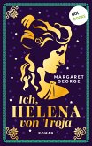 Ich, Helena von Troja (eBook, ePUB)