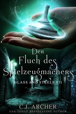 Cover Der Fluch des Spielzeugmachers: Glass and Steele (Glass and Steele Serie, #11) (eBook, ePUB)
