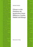 Ägyptische Dialekte / Glossar zu den Dialekten der ägyptischen Oasen Bahariyya, Farafra, Dakhla und Kharga (eBook, PDF)