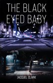 Black-Eyed Baby (eBook, ePUB) Black-Eyed Baby (eBook, ePUB)