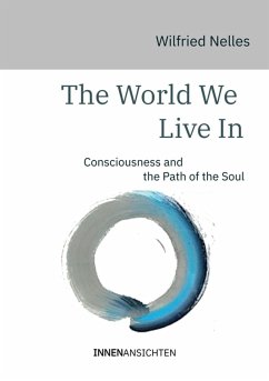 The World We Live In (eBook, ePUB) - Nelles, Wilfried
