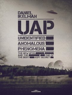 UAP: Unidentified Anomalous Phenomena (eBook, ePUB) - Ikelman, Daniel