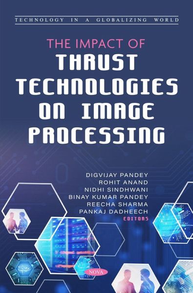 Impact of Thrust Technologies on Image Processing (eBook, PDF) Impact of Thrust Technologies on Image Processing (eBook, PDF)