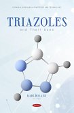 Triazoles and Their Uses (eBook, PDF)