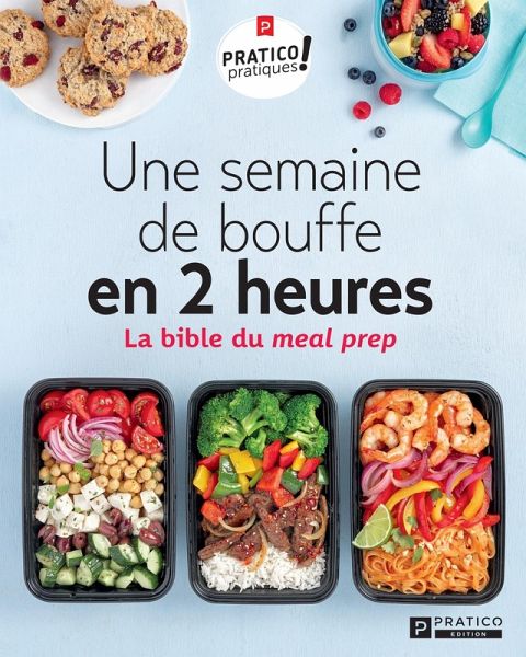 Une semaine de bouffe en 2 heures (eBook, ePUB)