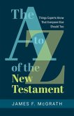 A to Z of the New Testament (eBook, ePUB)