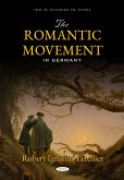 Romantic Movement in Germany (eBook, PDF)