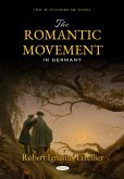 Romantic Movement in Germany (eBook, PDF) Romantic Movement in Germany (eBook, PDF)