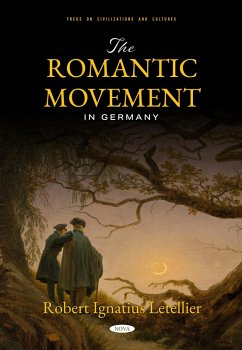 Romantic Movement in Germany (eBook, PDF) - Robert Ignatius Letellier