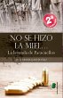 No se hizo la miel... (la leyenda de... - Bild 1