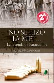 No se hizo la miel... (la leyenda de Paracuellos) (eBook, ePUB)