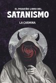 El pequeño libro del satanismo (eBook, PDF) El pequeño libro del satanismo (eBook, PDF)