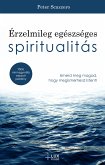 Érzelmileg egészséges spiritualitás (eBook, ePUB)