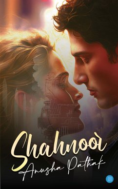 Shahnoor (eBook, ePUB) - Pathak, Anusha