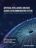 Artificial Intelligence and Data Science in Recommendation System: Current Trends, Technologies, and Applications (eBook, ePUB)