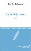Sur le fil du rasoir (eBook, PDF)