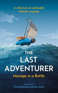 The Last Adventurer (eBook, ePUB) - Oerlemans, Fons; Oerlemans, Fons; Arens, Kee