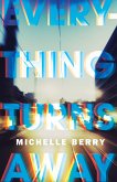 Everything Turns Away (eBook, ePUB)