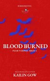 Blood Burned (eBook, ePUB) Blood Burned (eBook, ePUB)