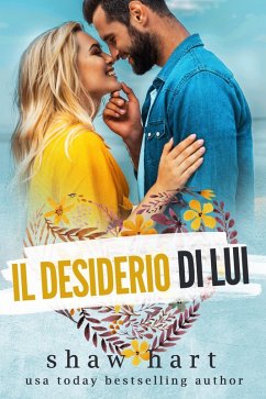 Il desiderio di lui (eBook, ePUB) - Hart, Shaw