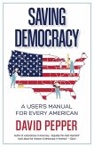 Saving Democracy (eBook, ePUB)