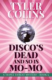 Disco's Dead and so is Mo-Mo (eBook, ePUB)