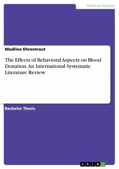 The Effects of Behavioral Aspects on Blood Donation. An International Systematic Literature Review (eBook, PDF) - Ehrentraut, Madline