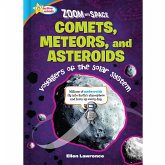 Zoom Into Space Comets, Meteors, and Asteroids (eBook, ePUB)