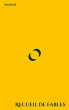 Recueil de Fables (eBook, ePUB) - Bild 1