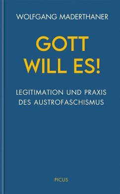 Gott will es! (eBook, ePUB) - Maderthaner, Wolfgang