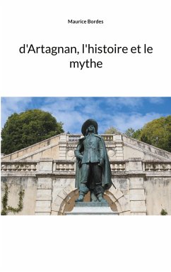 d'Artagnan, l'histoire et le mythe (eBook, ePUB) - Bordes, Maurice