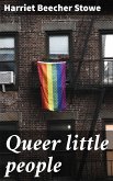 Queer little people (eBook, ePUB)