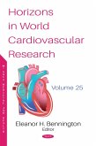 Horizons in World Cardiovascular Research. Volume 25 (eBook, PDF)