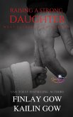 Raising a Strong Daughter: What Fathers Need to Know (eBook, ePUB) Raising a Strong Daughter: What Fathers Need to Know (eBook, ePUB)