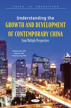 Understanding the Growth and Development of Contemporary China from Multiple Perspectives (eBook, PDF) - Yunhuan Zhu