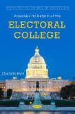 Proposals for Reform of the Electoral College (eBook, PDF)