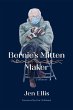 Bernie's Mitten Maker (eBook, ePUB) - Bild 1