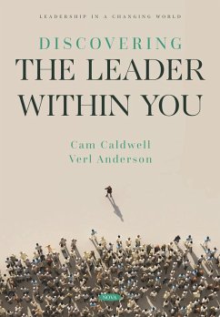 Discovering the Leader Within You (eBook, PDF) - Cam Caldwell