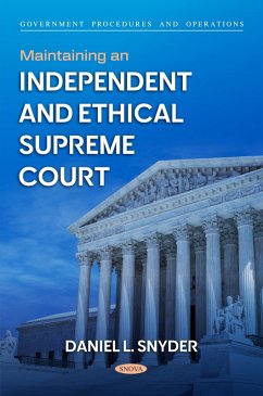 Maintaining an Independent and Ethical Supreme Court (eBook, PDF)
